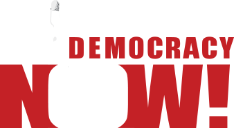 Democracy Now!